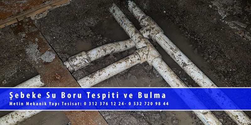 Şebeke Su Boru Tespiti ve Bulma