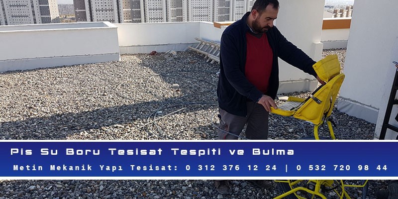 Pis Su Boru Tesisat Tespiti ve Bulma