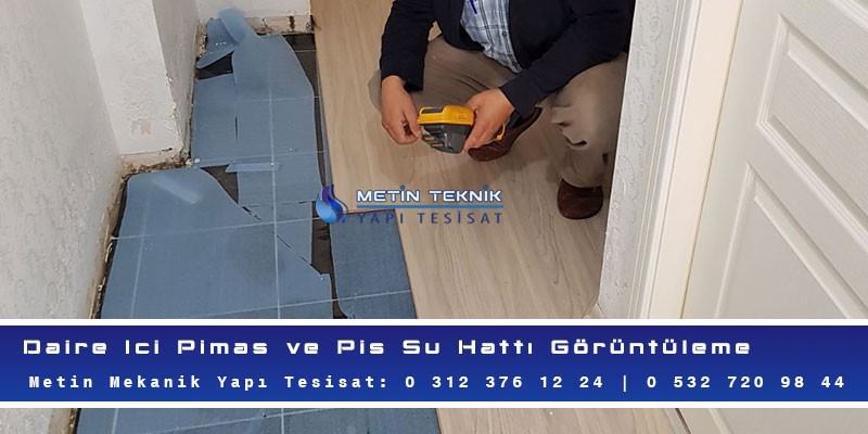 Daire İçi Pimaş ve Pis Su Hattı Görüntüleme